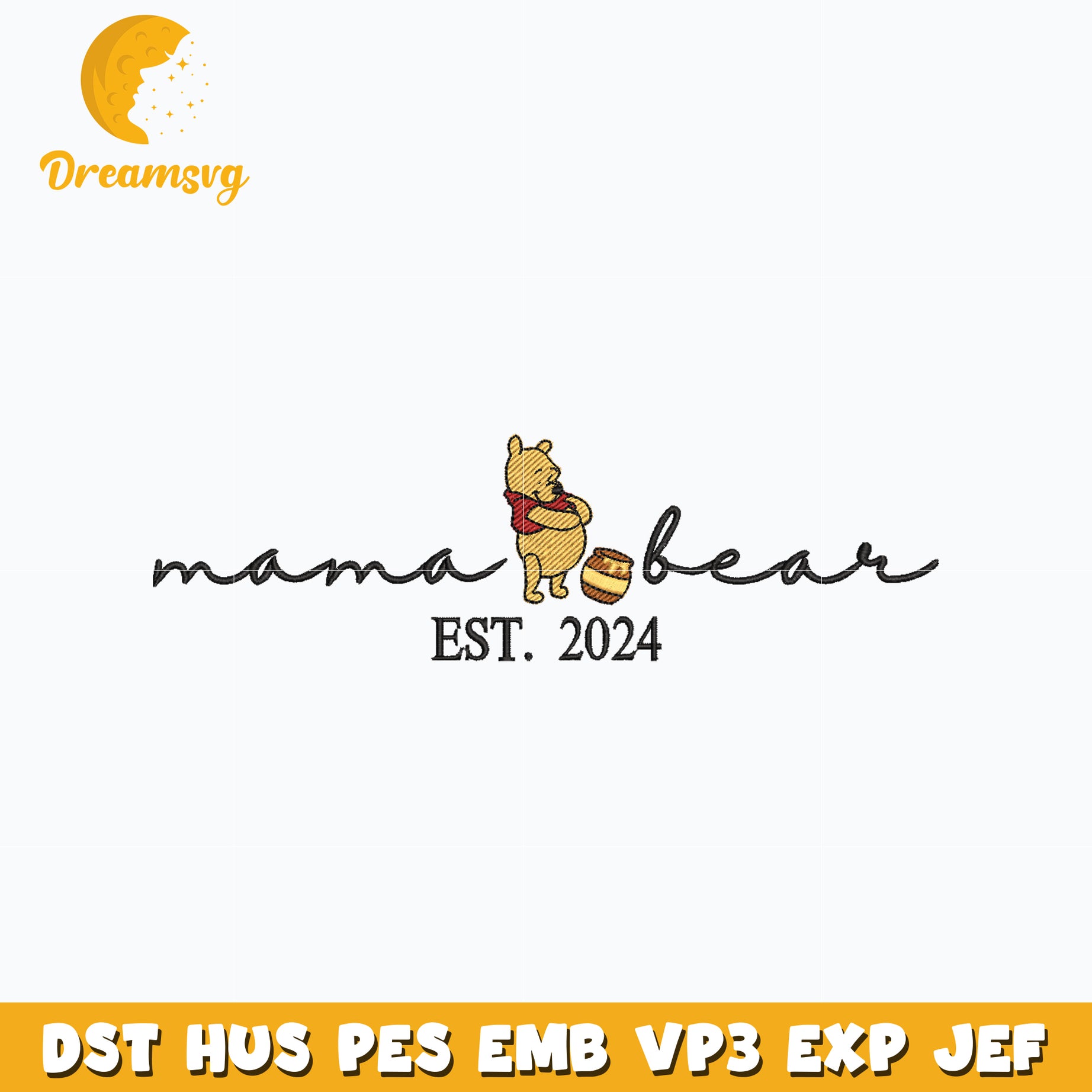 Mama bear est 2024 Pooh embroidery design