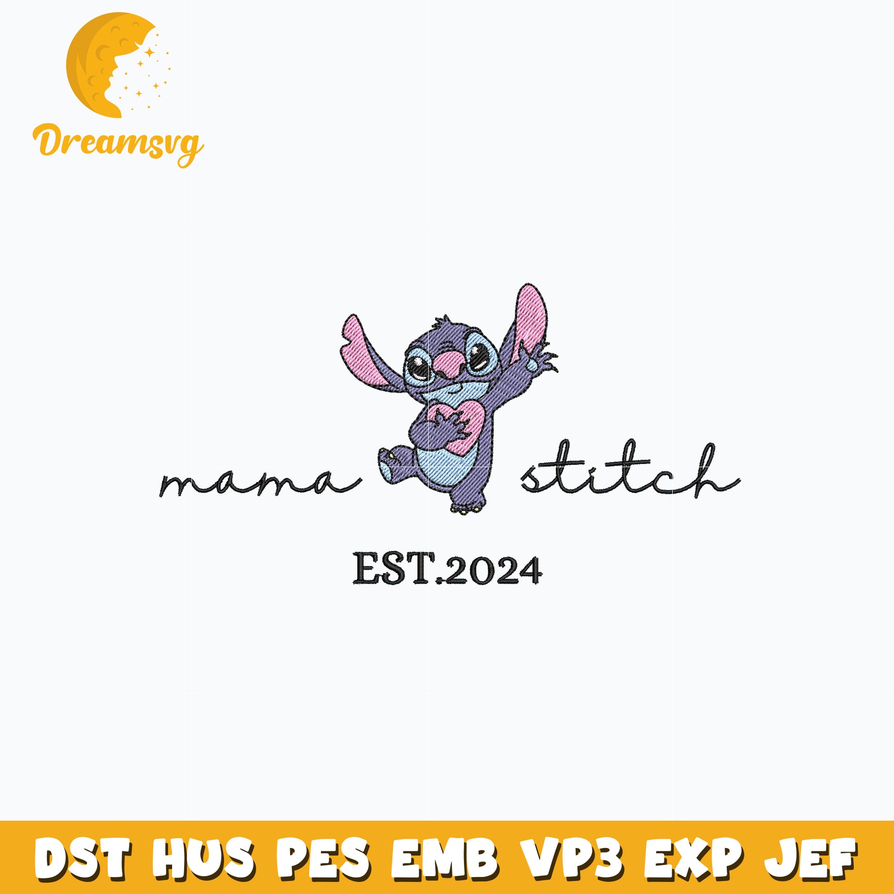 Mama stitch est 2024 embroidery design