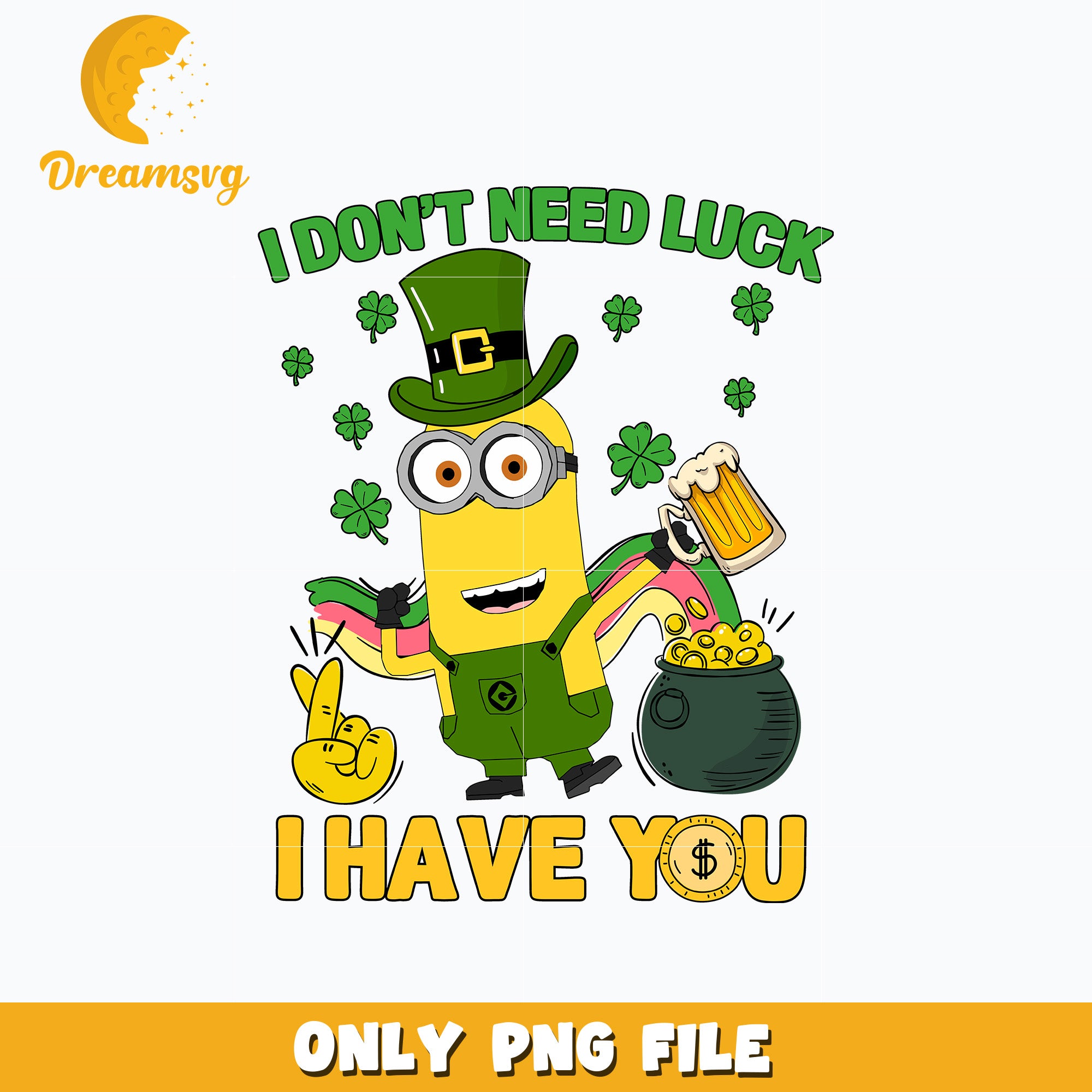 It's the luck of the irish St. patrick's day Png – DreamSVG Store