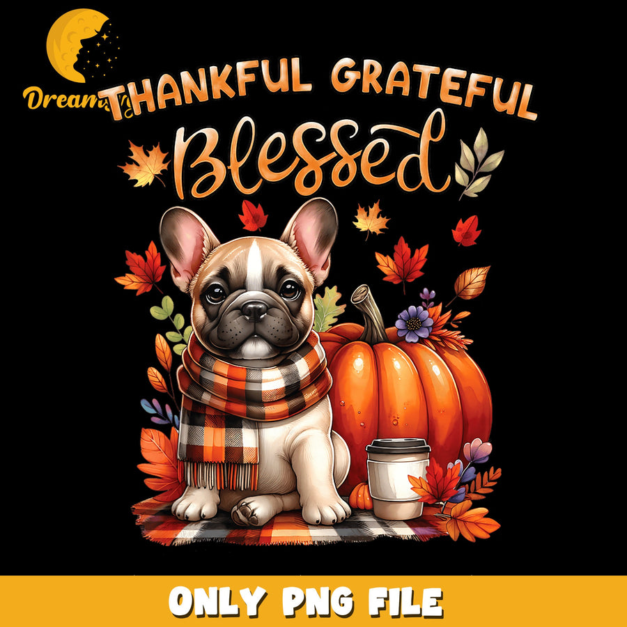 Thankful Grateful Blessed French Bulldog Pumpkin PNG, Fall Dog, Autumn