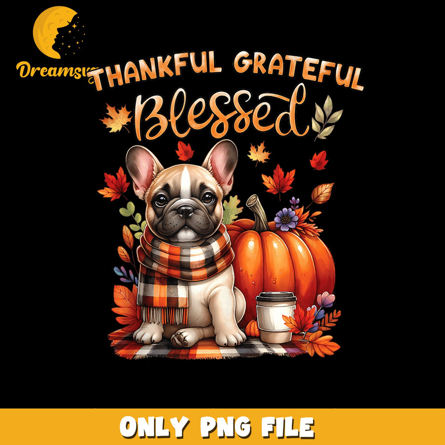 Thankful Grateful Blessed French Bulldog Pumpkin PNG, Fall Dog, Autumn