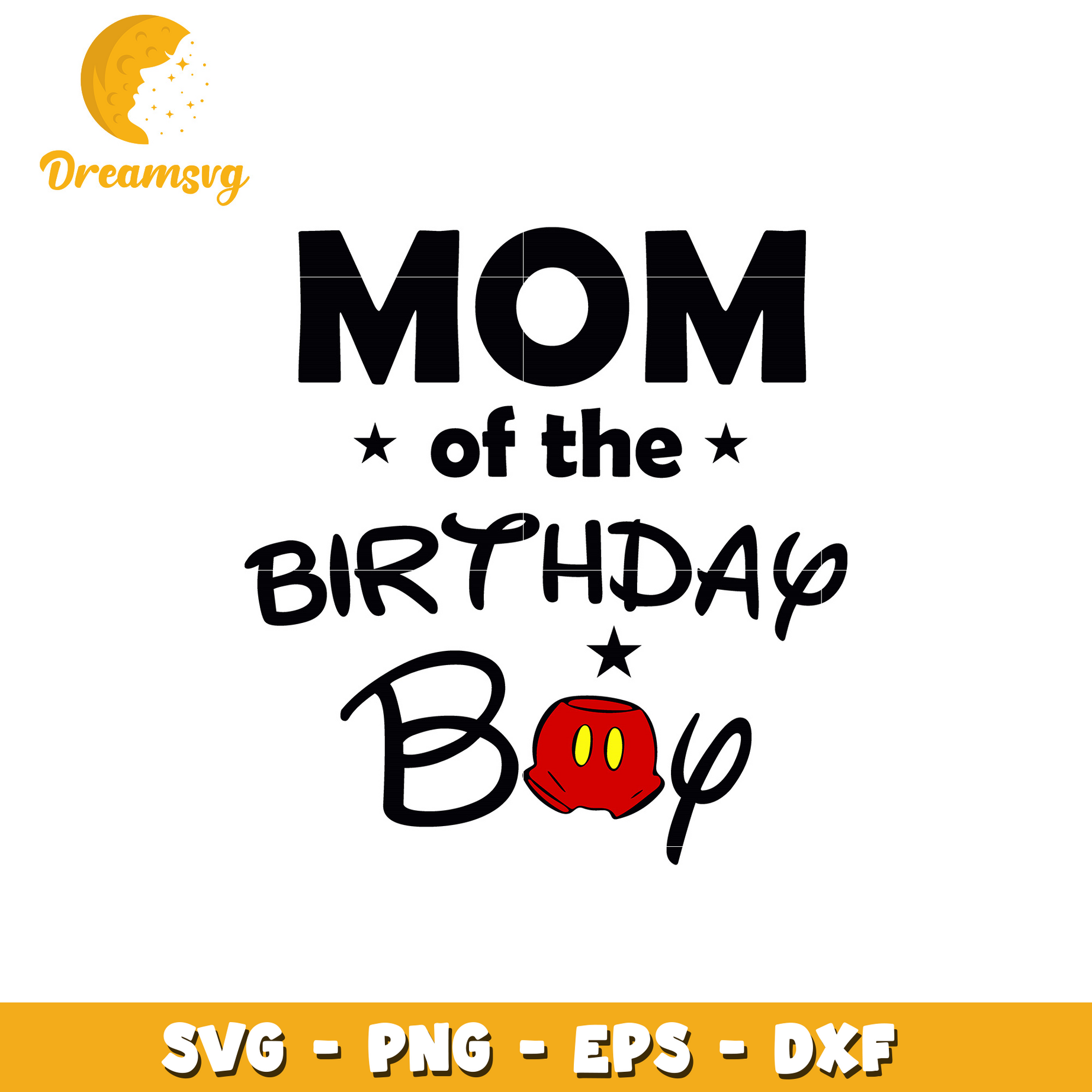 Mickey mom of the birthday boy svg