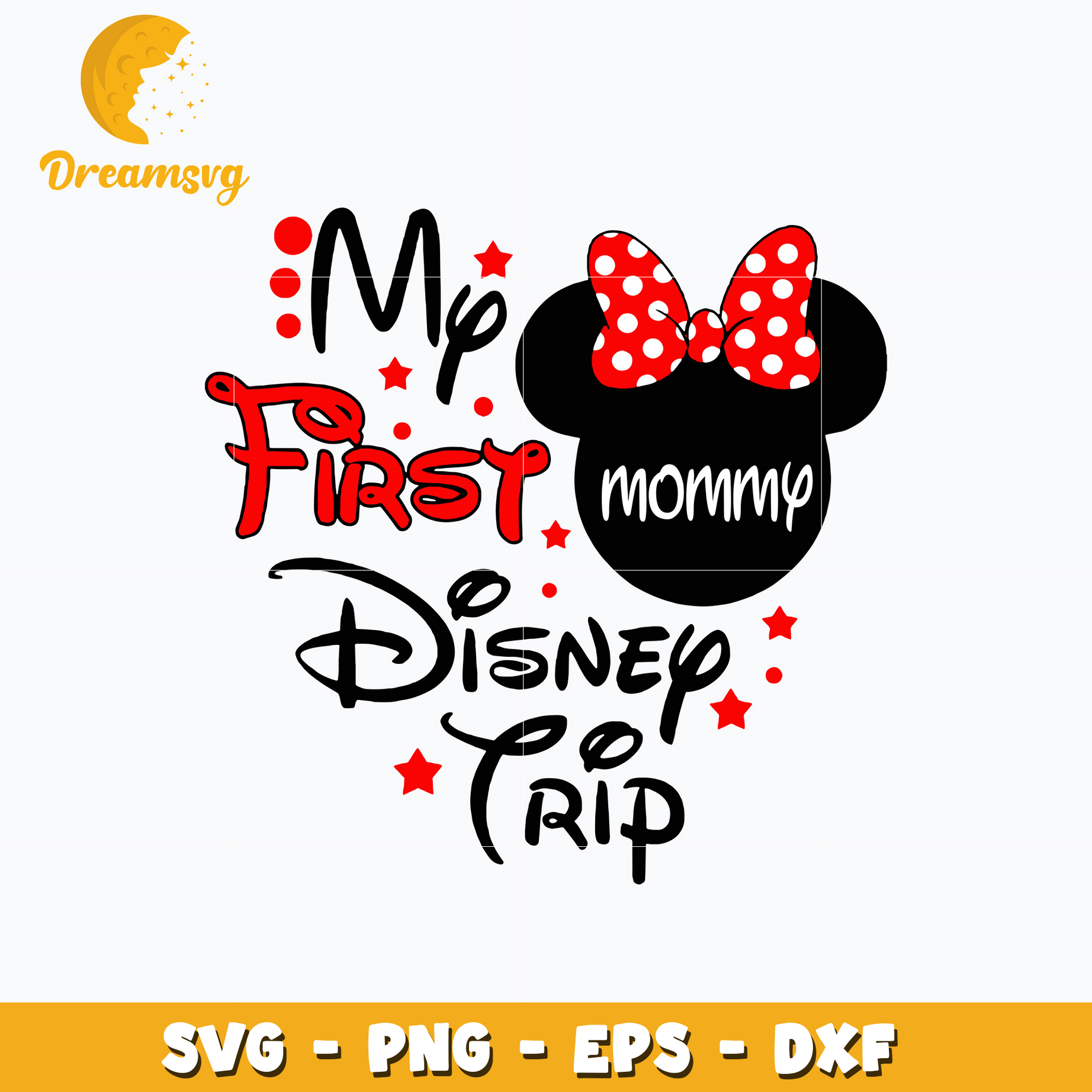 Minnie mommy my first disney trip svg