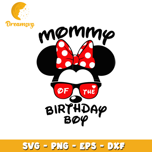 Minnie disney mommy of the birthday boy svg