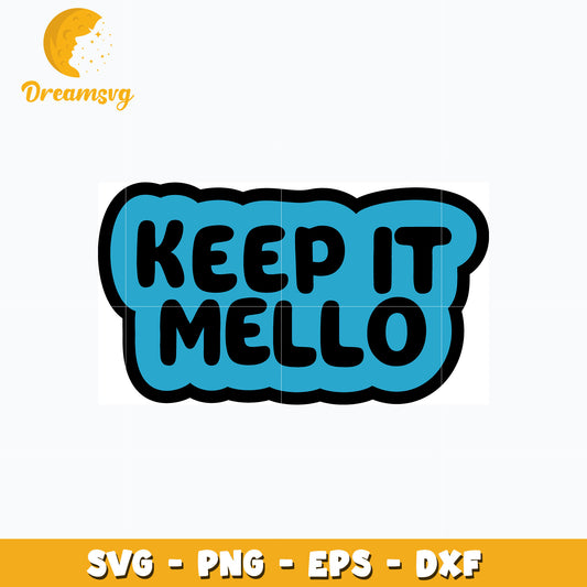 Fortnite Keep it mello logo svg, anime svg, Fortnite svg