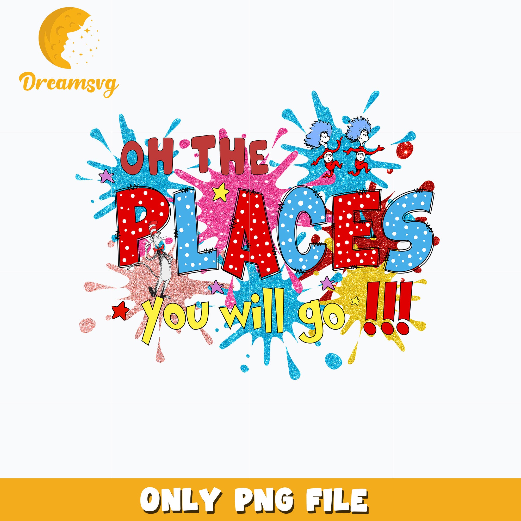 Dr Seuss color oh the places you will go png – DreamSVG Store