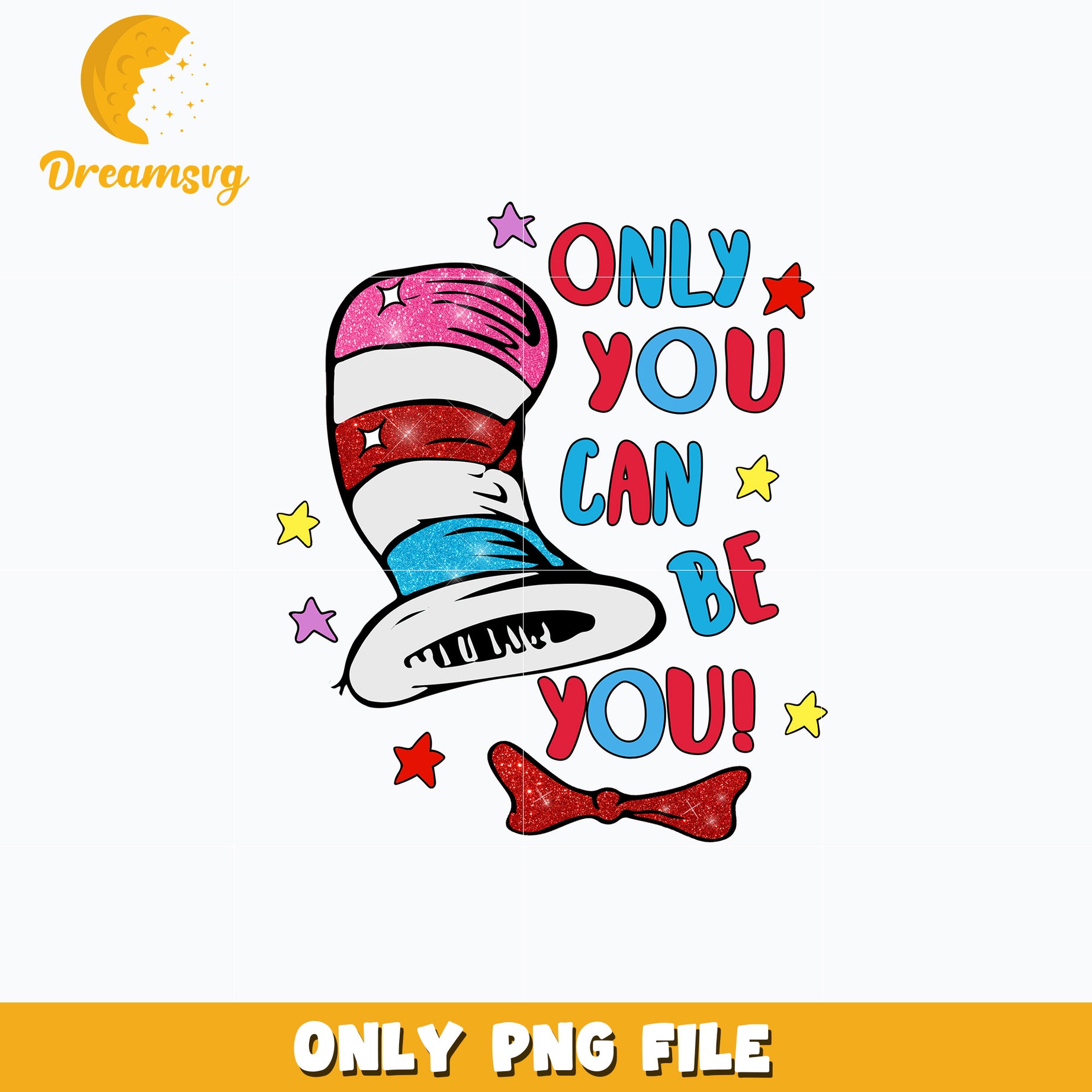 Dr seuss only you can be you png