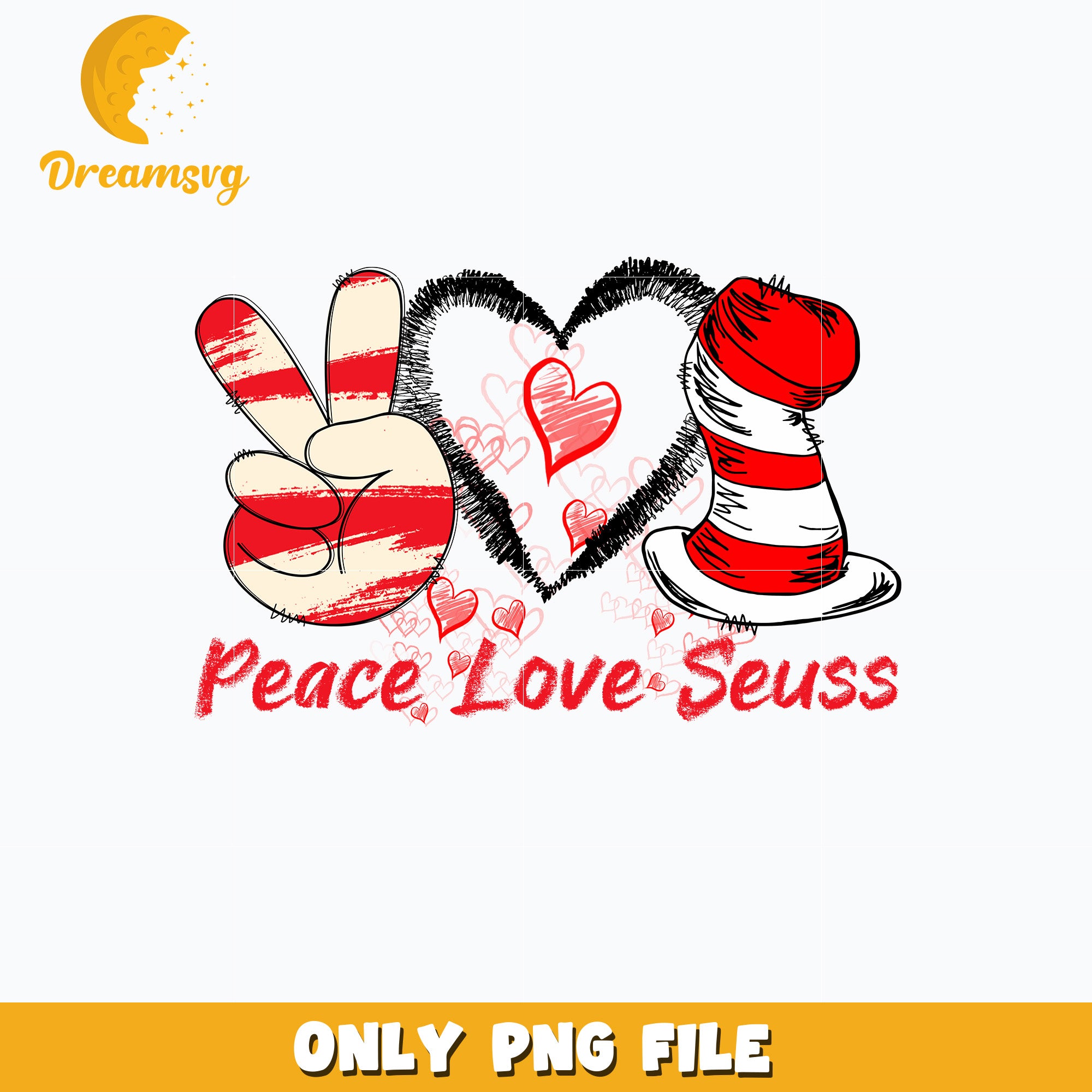 Dr Seuss peace love seuss png – DreamSVG Store