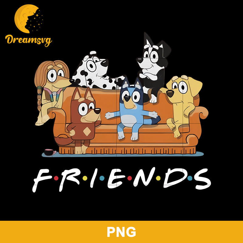 Bluey Friend Png, Bluey Png, Cartoon Png Digital File