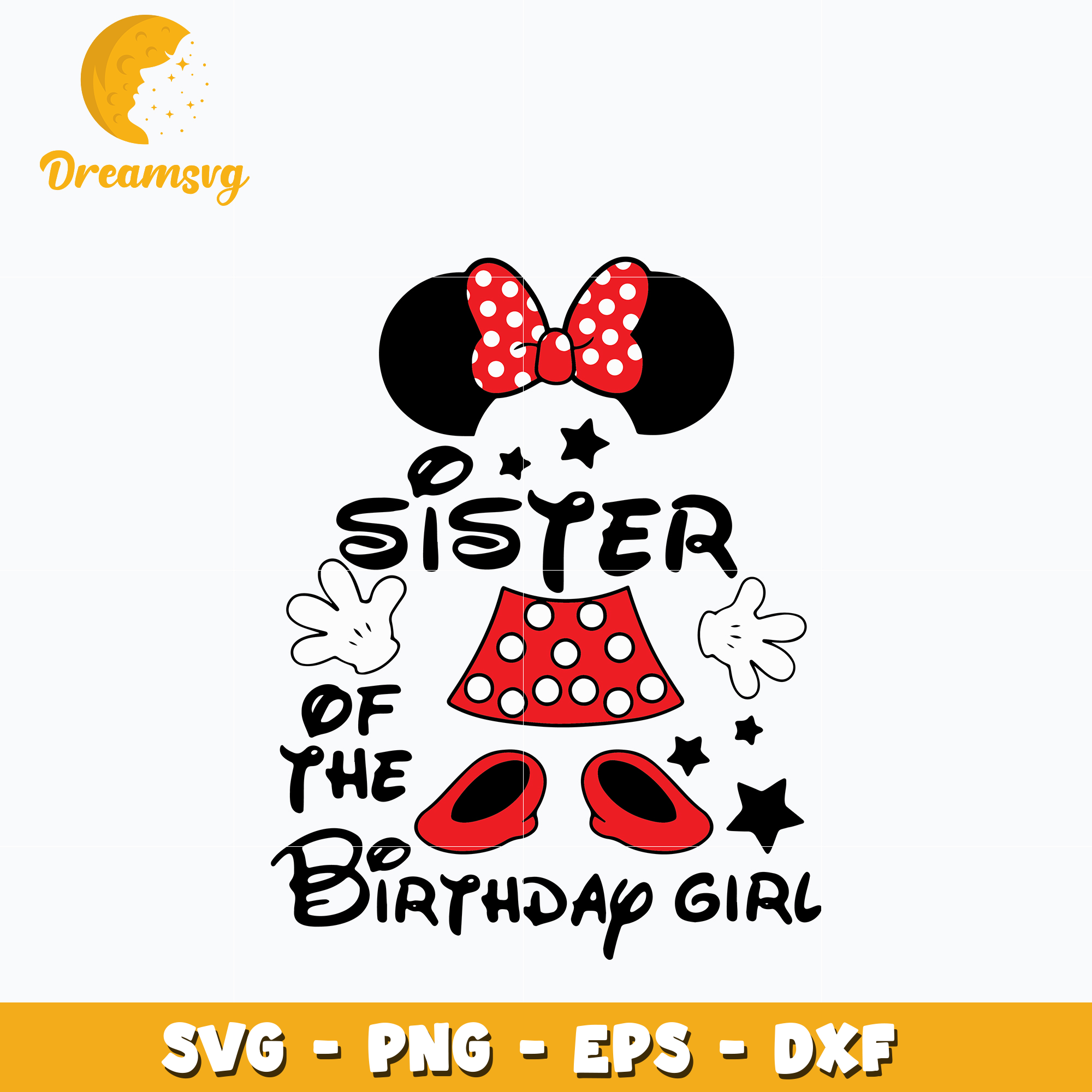 Sister of the birthday girl Svg, Minnie Mouse Svg – DreamSVG Store