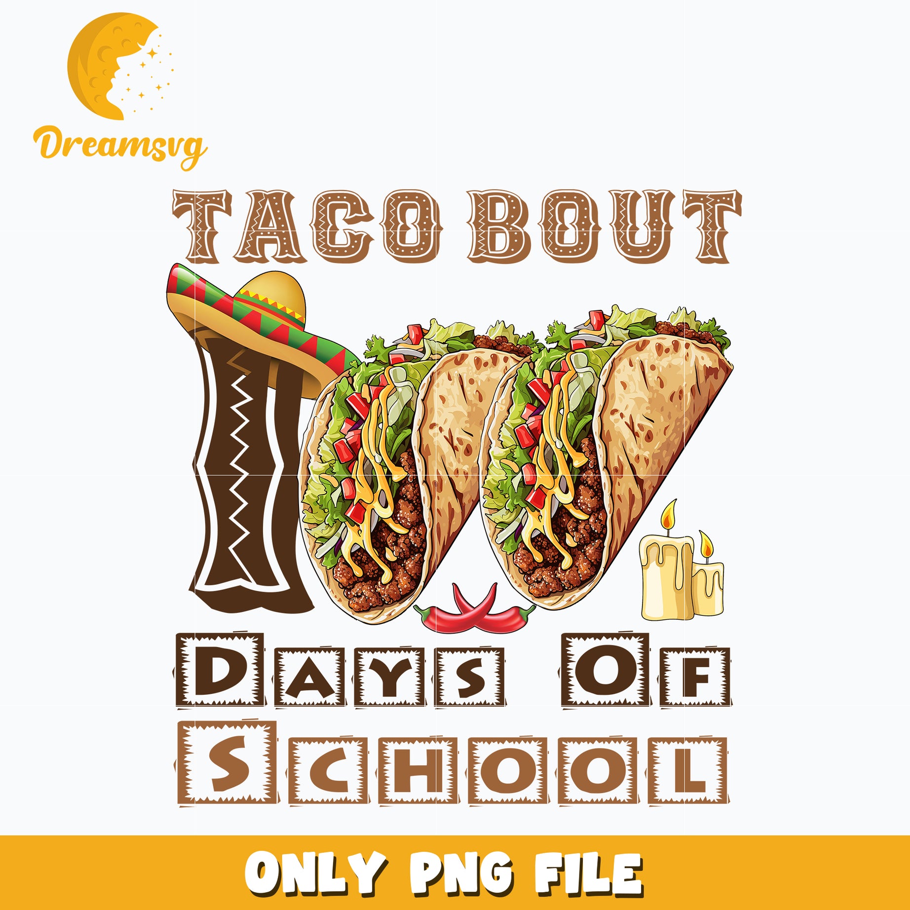 Taco bout 100 days of school Png