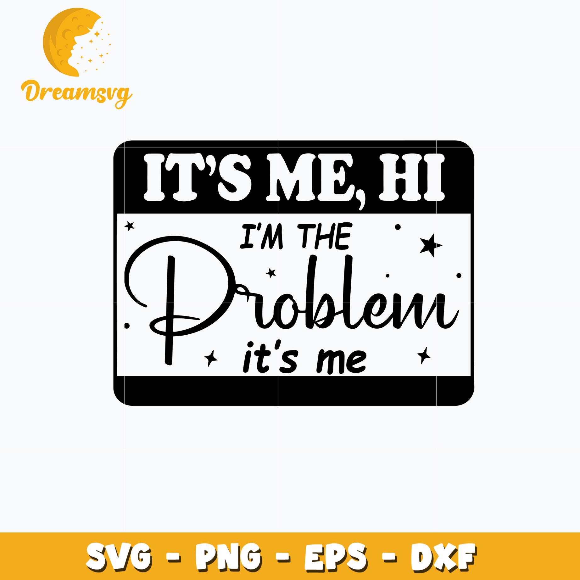 Taylor swift Im the problem svg