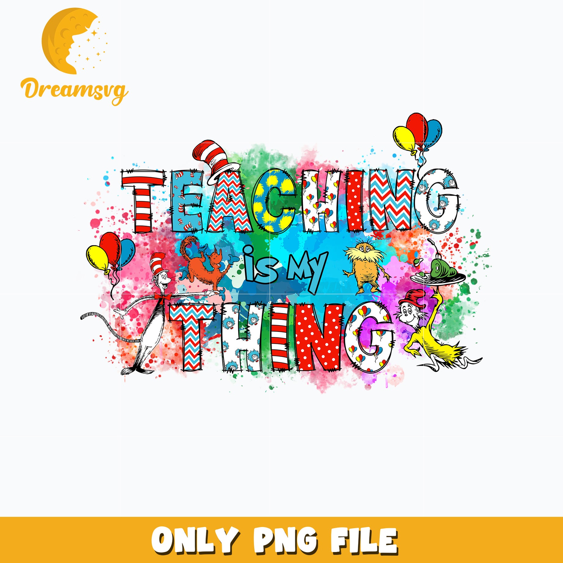 Dr Seuss teacher is my thing png