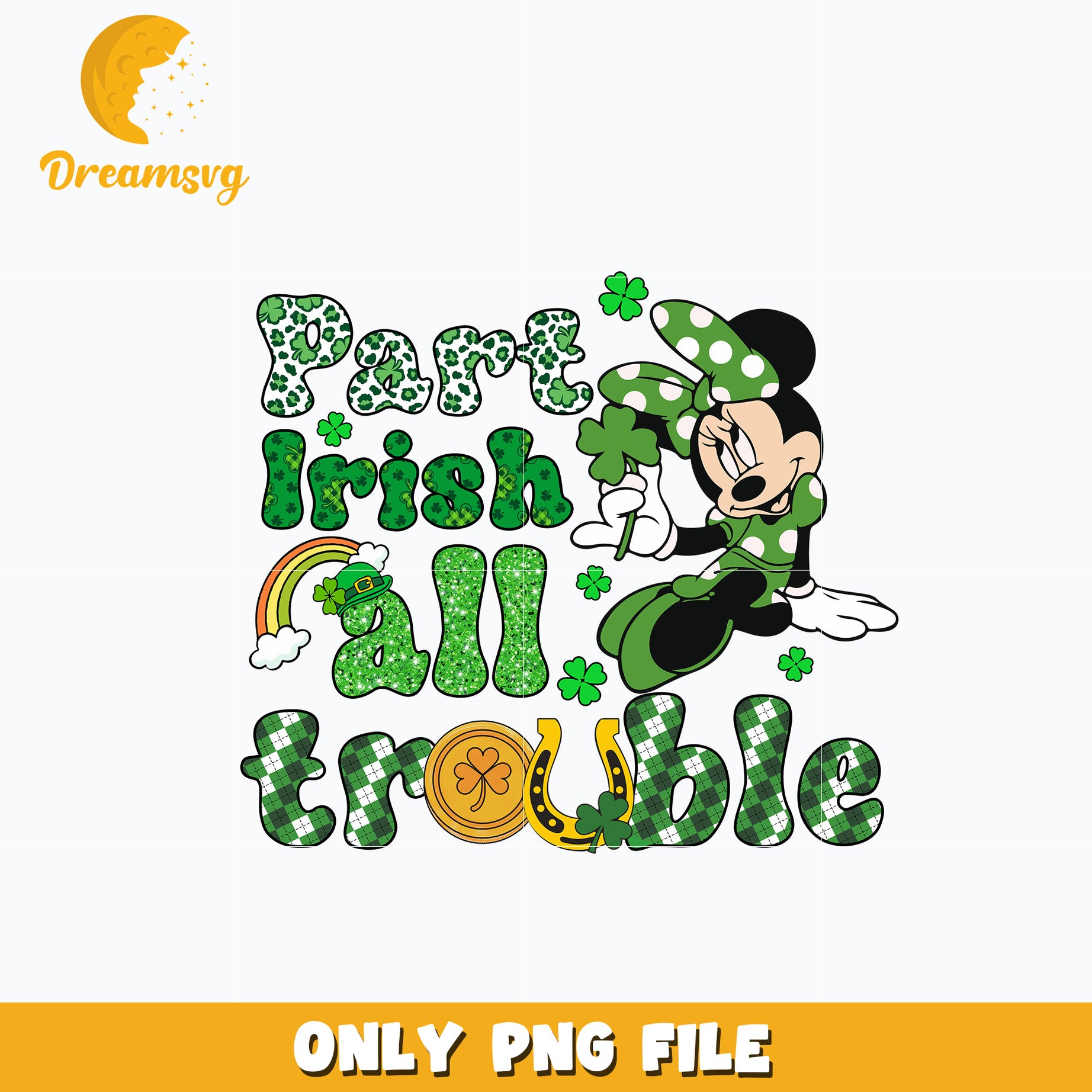 Minnie part irish all trouble patricks day Png