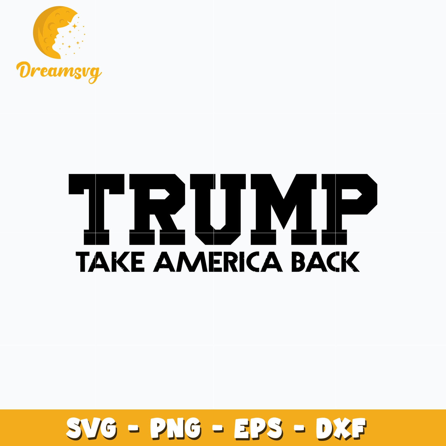 Trump take america back design svg, trending svg, instant download