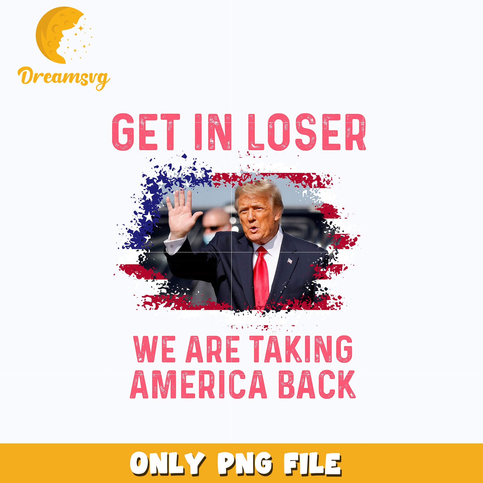 Donald trump Get In Loser design png