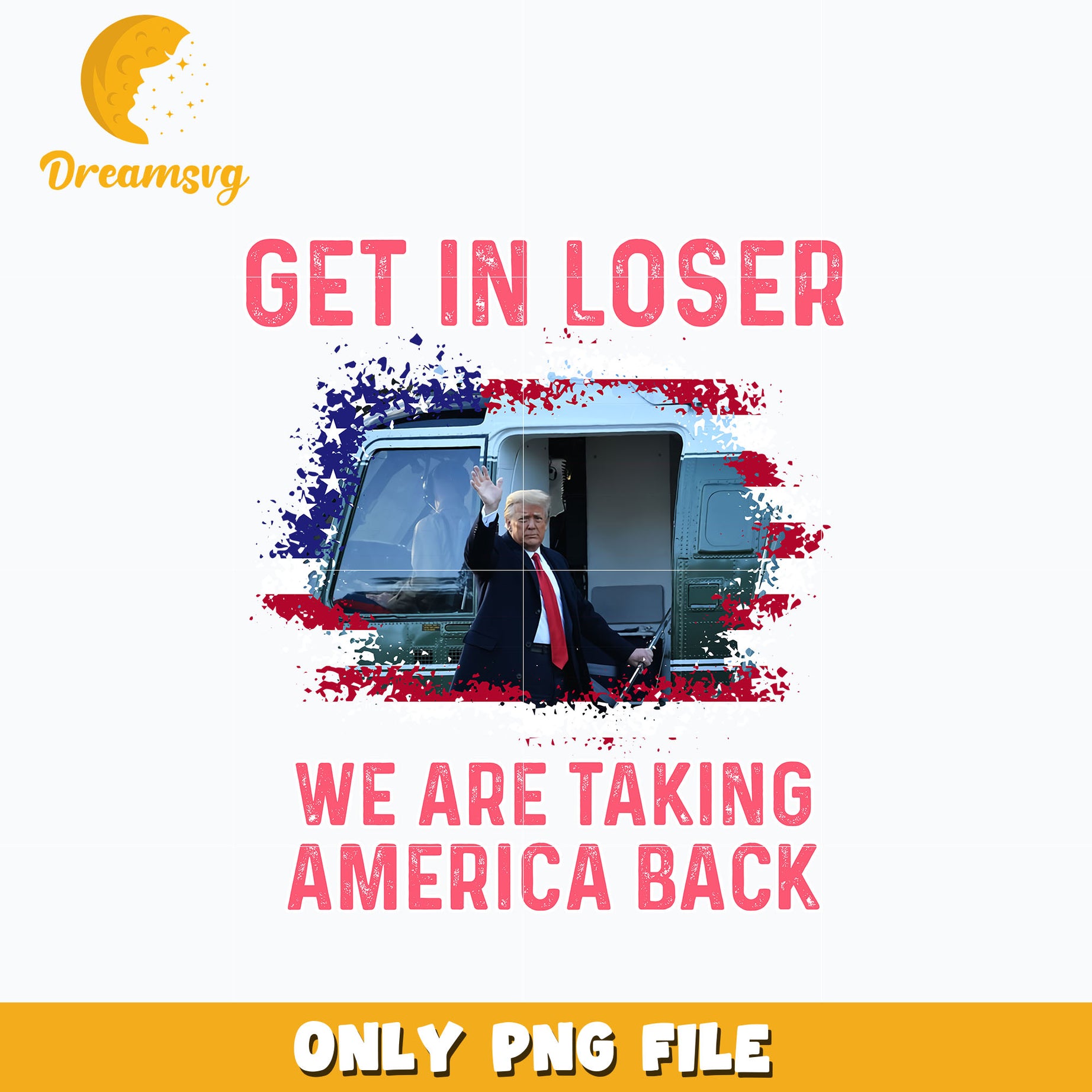 Donald trump Get In Loser design png, quotes png