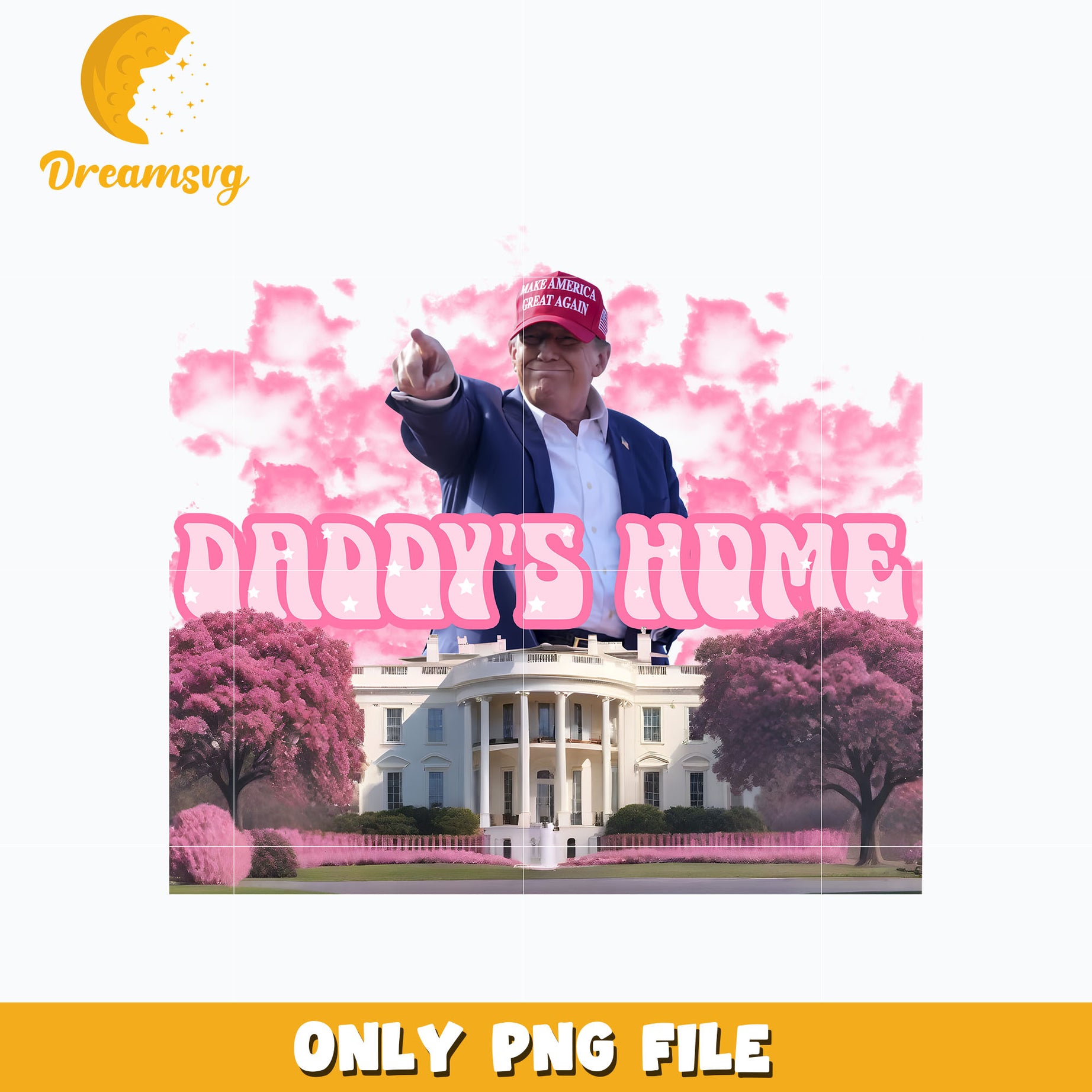 Trump Daddy’s Home Pink png