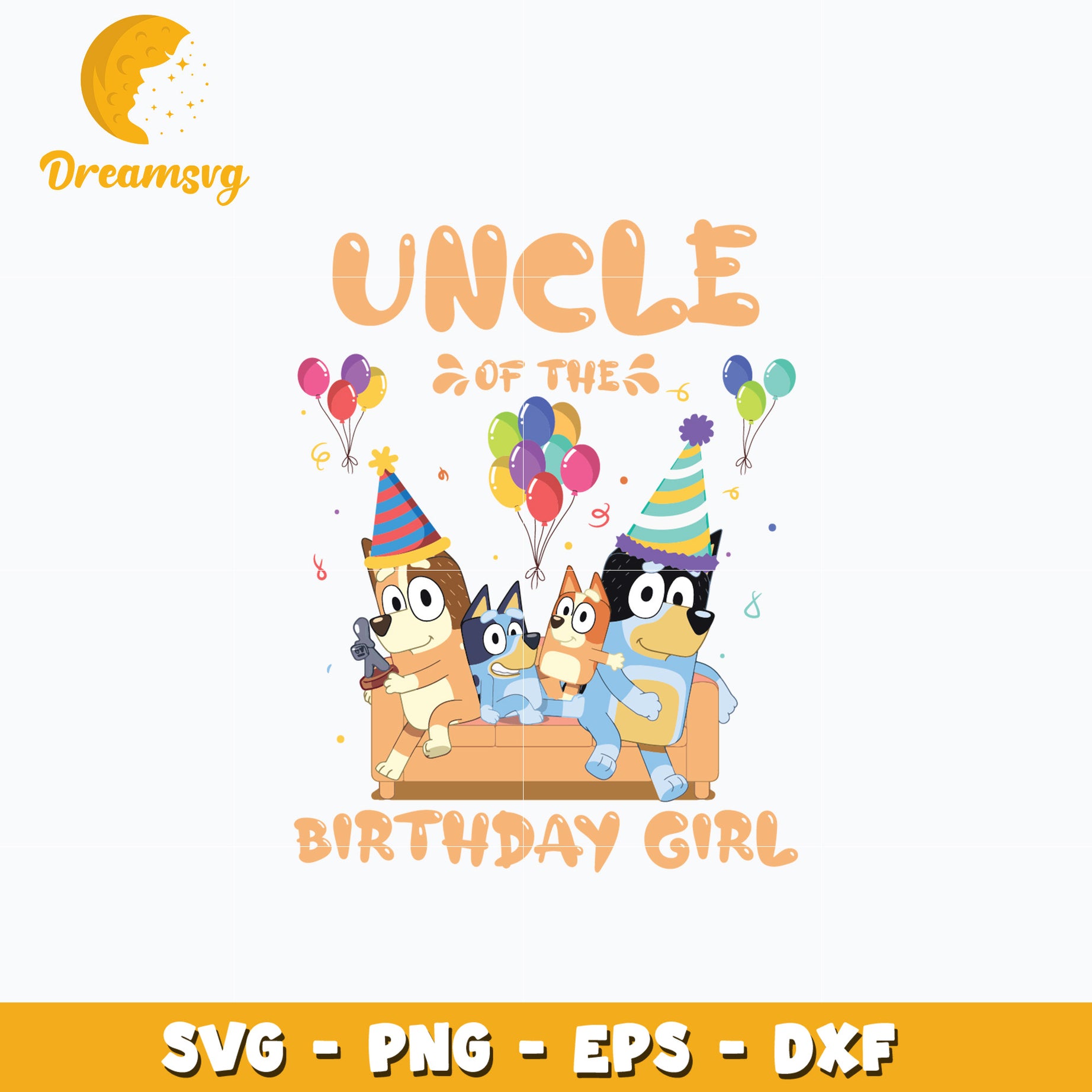 Bluey uncle of the birthday girl cartoon svg