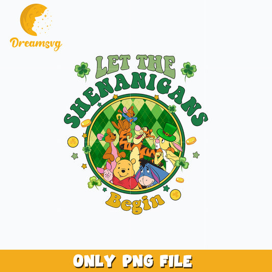 Pooh let the shenanigans patrick's day Png