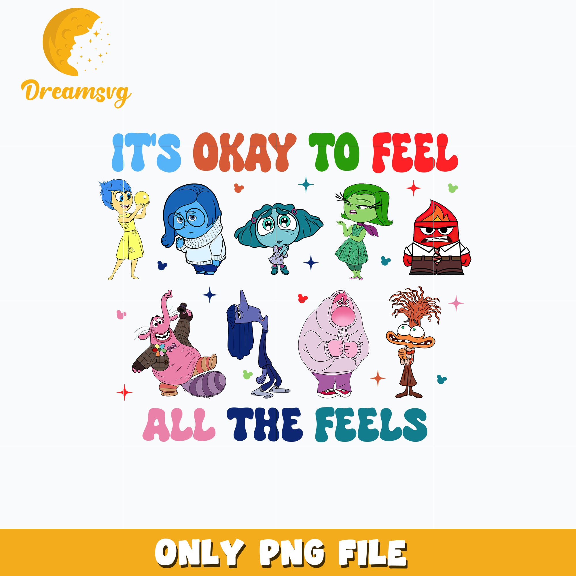 It's Okay To Feel All The Feels png, inside out png – DreamSVG Store