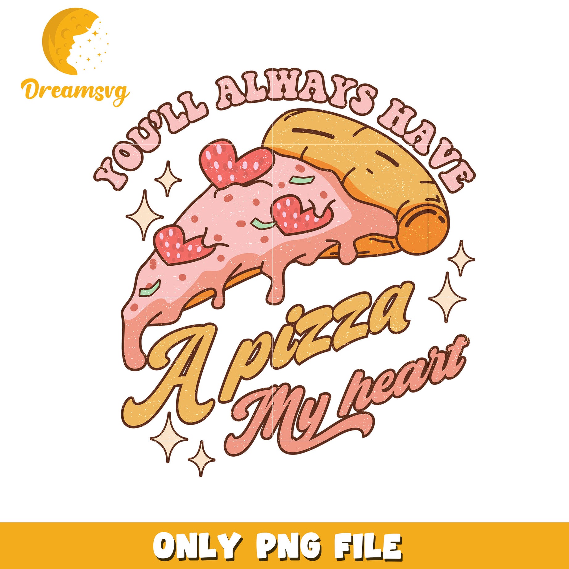 you always have a pizza my heart png, funny pizza png, heart png