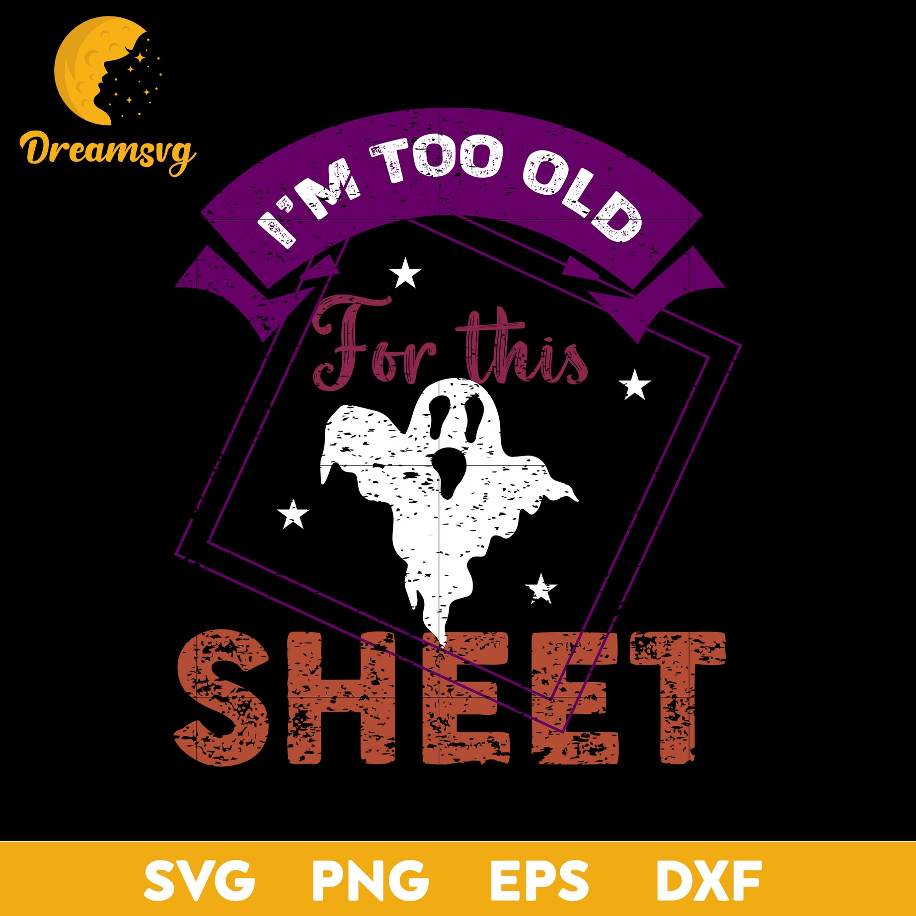 I'm too old for this sheet svg, Halloween svg, png, dxf, eps digital file.