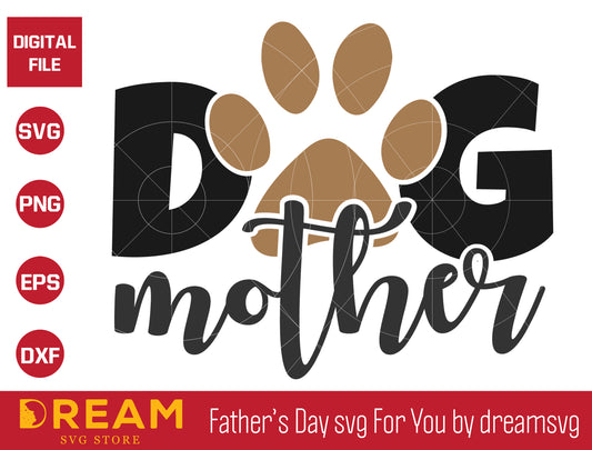 Dog mother svg, Mother's day svg, eps, png, dxf