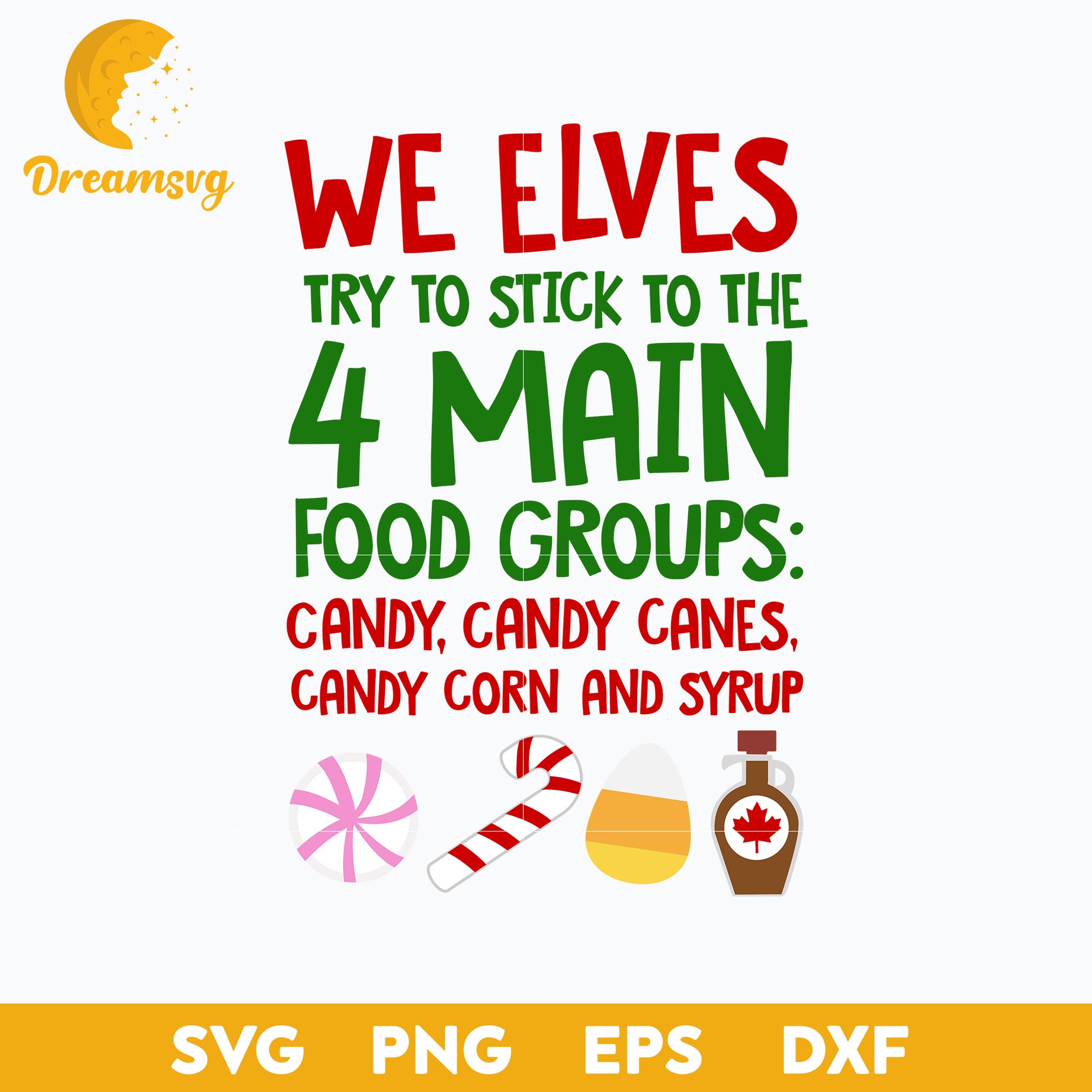 We Elves Try To Stick To The Main Food Groups SVG, Christmas SVG