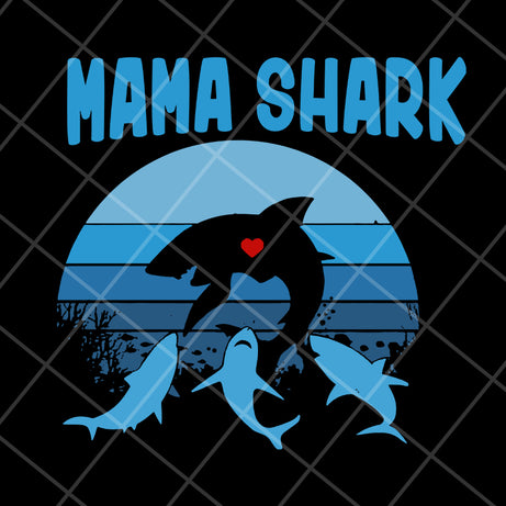 mama shark svg, Mother's day svg, eps, png, dxf digital file MTD10042155