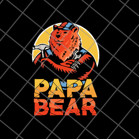 papa bear svg, png, dxf, eps digital file FTD24052107