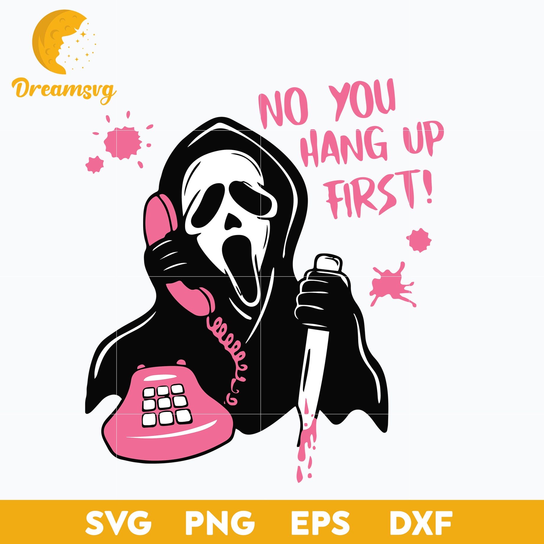 No You Hang Up Svg, Scream Svg, Ghostface Svg, Halloween Svg, png, dxf, eps digital file.