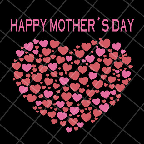 Happy mother's day svg, Mother's day svg, eps, png, dxf digital file MTD16042120