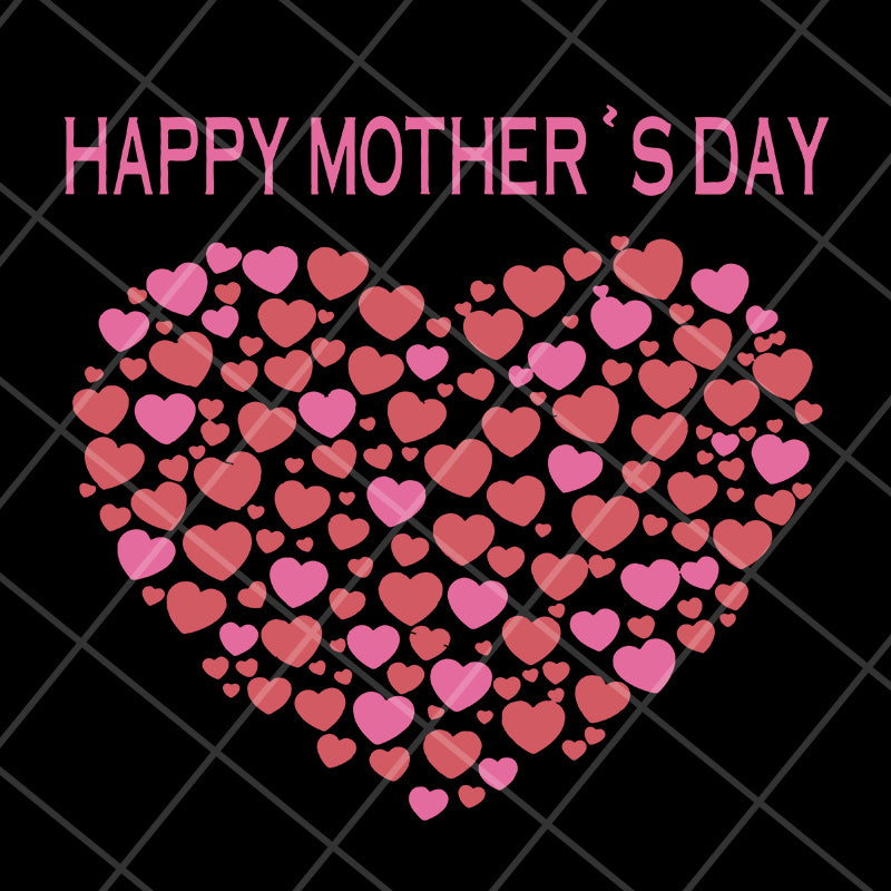 Happy mother's day svg, Mother's day svg, eps, png, dxf digital file MTD16042120