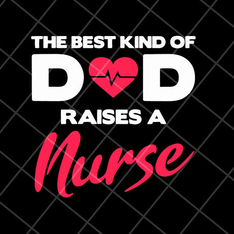 the best kind of dad svg, png, dxf, eps digital file FTD06052138