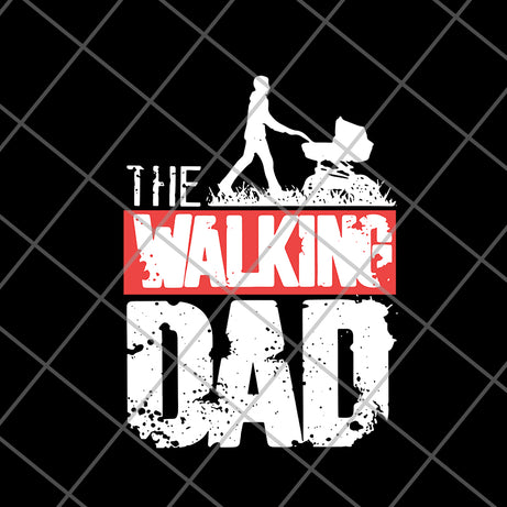 the walking dad svg, png, dxf, eps digital file FTD20052110