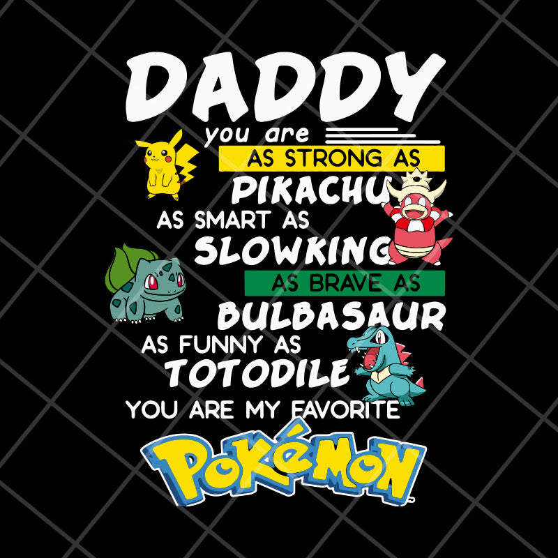 daddy you are as trong as pikachu svg, png, dxf, eps digital file FTD0605213
