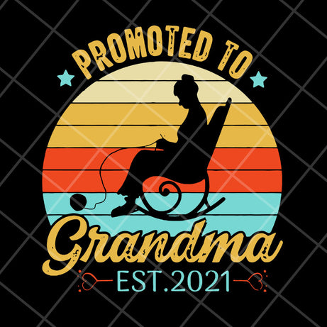 Promoted to grandma est 2021 svg, Mother's day svg, eps, png, dxf digital file MTD20042113