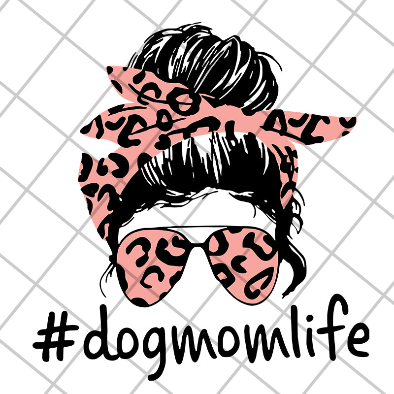Dogmomlife svg, Mother's day svg, eps, png, dxf digital file MTD10042111