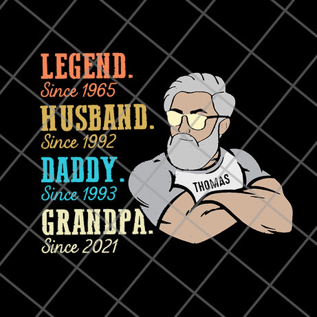  Legend Husband Daddy Grandpa Since svg, png, dxf, eps digital file FTD07062108