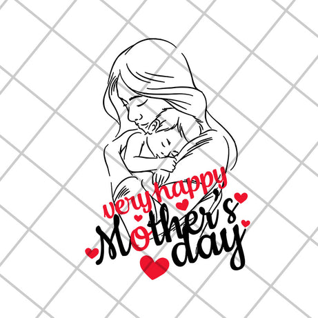 very happy mother's day svg, Mother's day svg, eps, png, dxf digital file MTD26042110