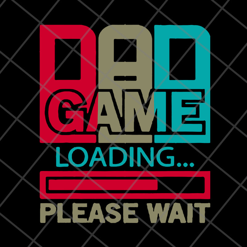 dad game svg, png, dxf, eps digital file FTD19052108