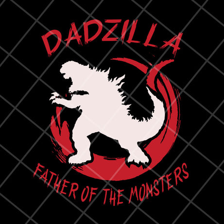 Dadzilla svg, Fathers day svg, png, dxf, eps digital file FTD29042112