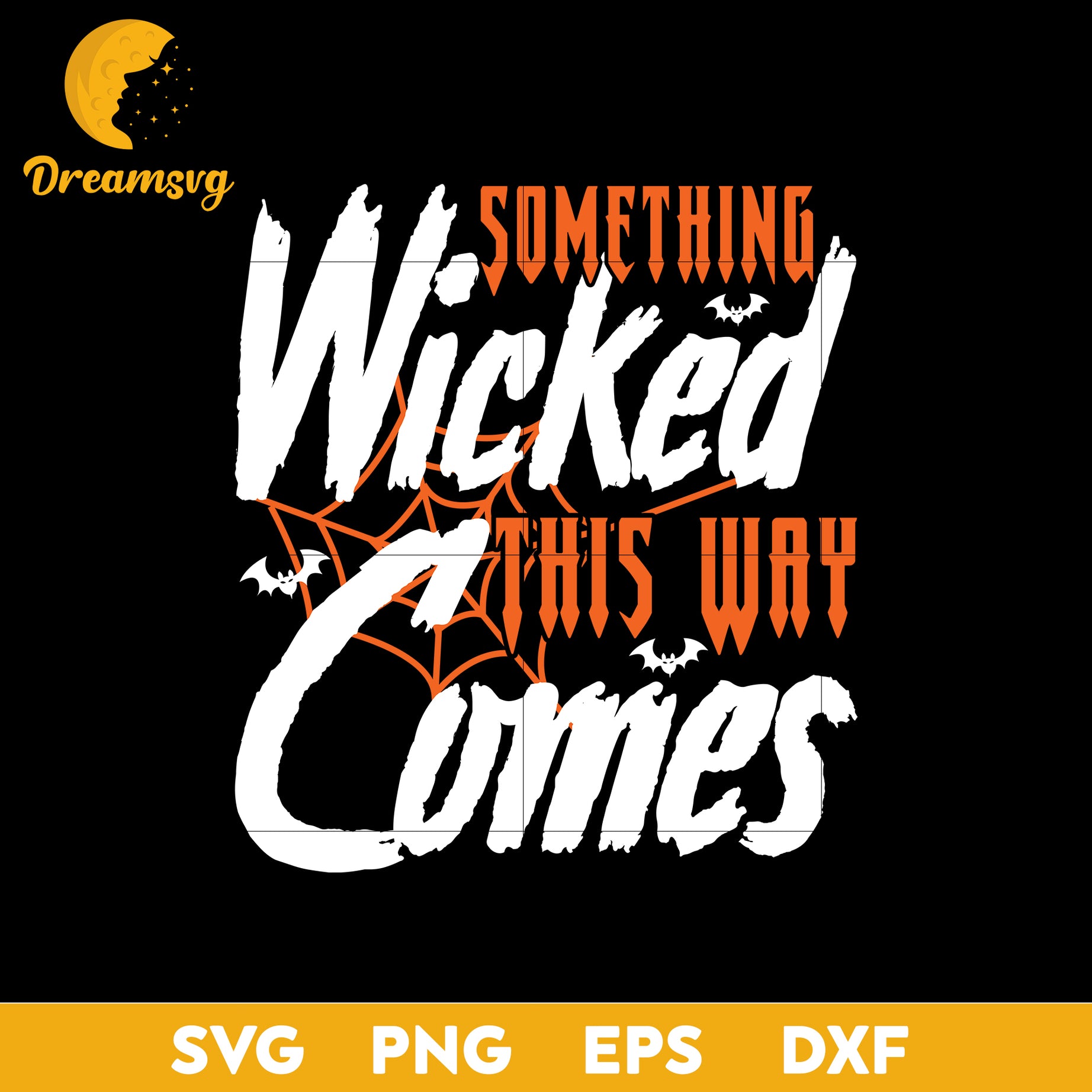 Something Wicked This Way Comes svg, Halloween svg, png, dxf, eps digital file.
