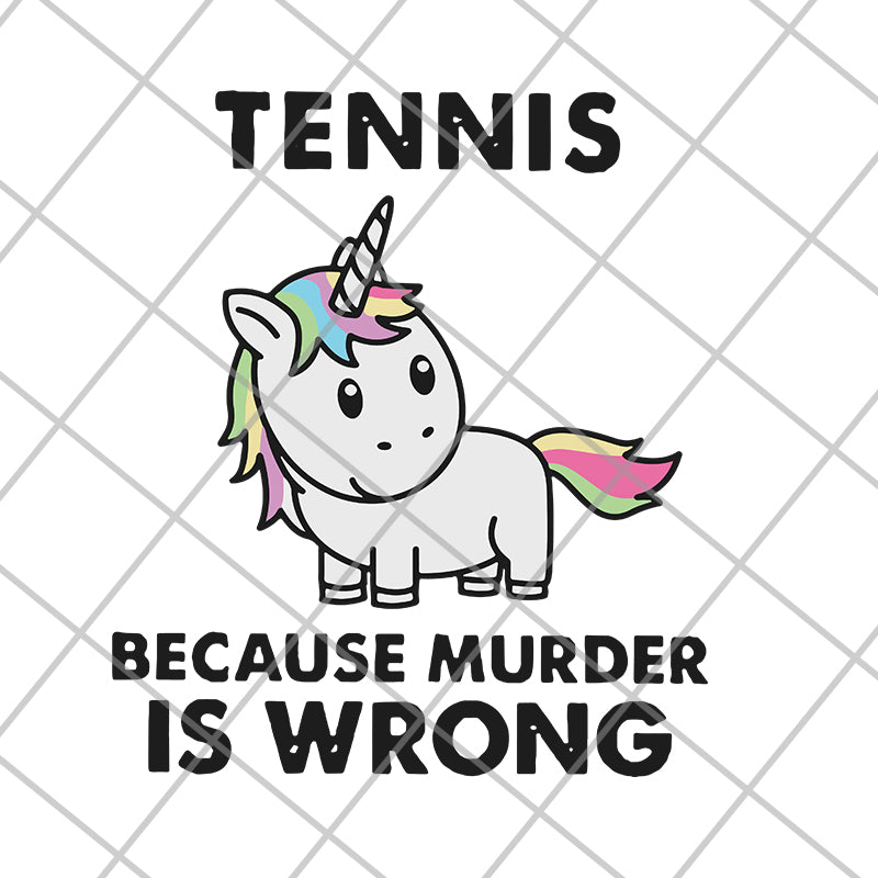 Tennis because murder svg, png, dxf, eps digital file FN11062118 ...