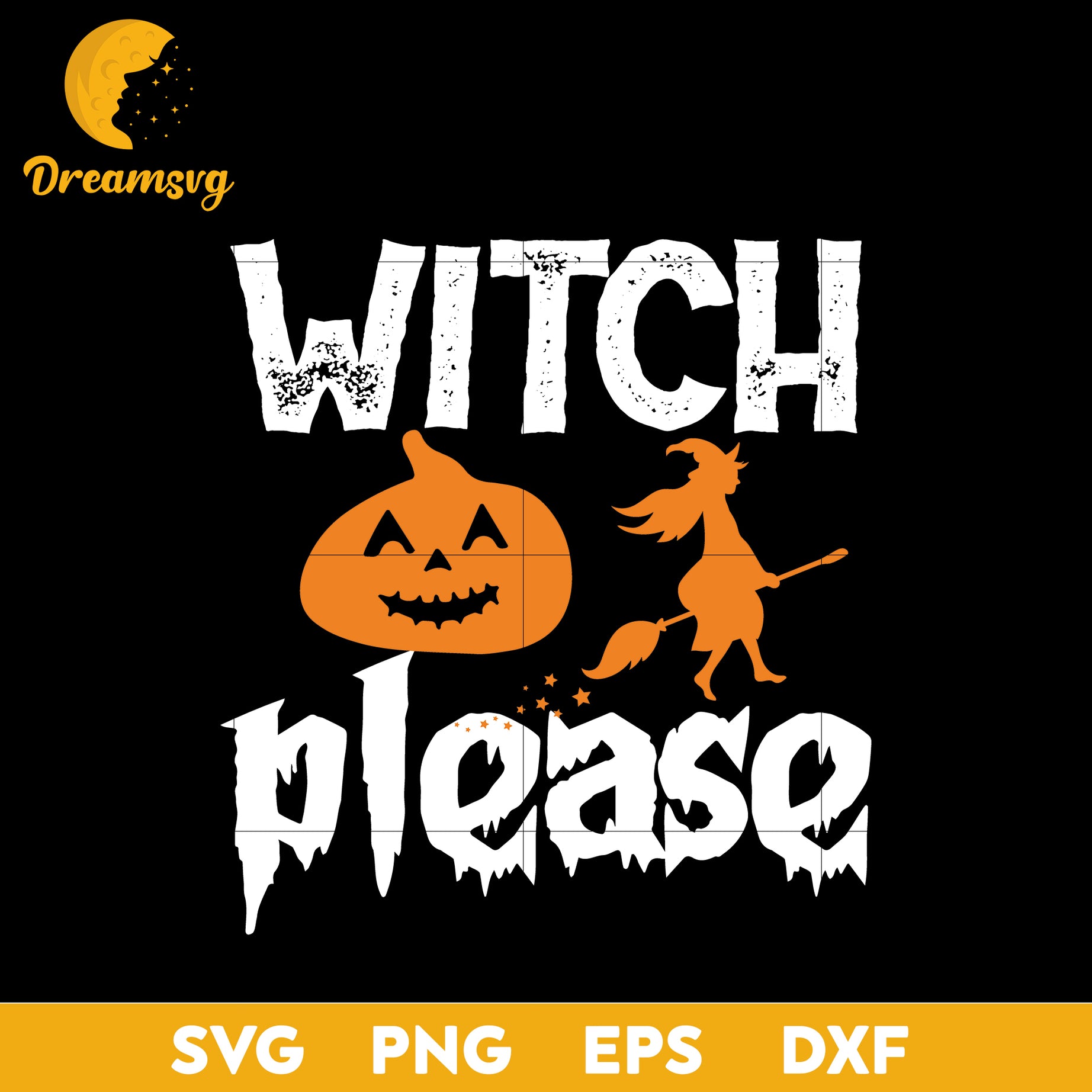 Witch please svg, Halloween svg, png, dxf, eps digital file.