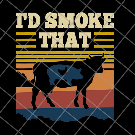I’d Smoke That Retro Vintage Funny Farm Animals Farmer svg, png, dxf, eps digital file FN12062106