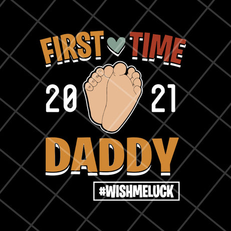 First-Time-Daddy-Promoted-To-Dad svg, png, dxf, eps digital file FTD11052111
