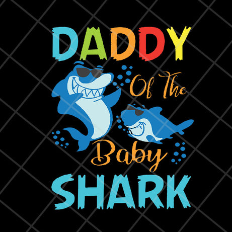  daddy on the baby shark svg, png, dxf, eps digital file FTD13052135