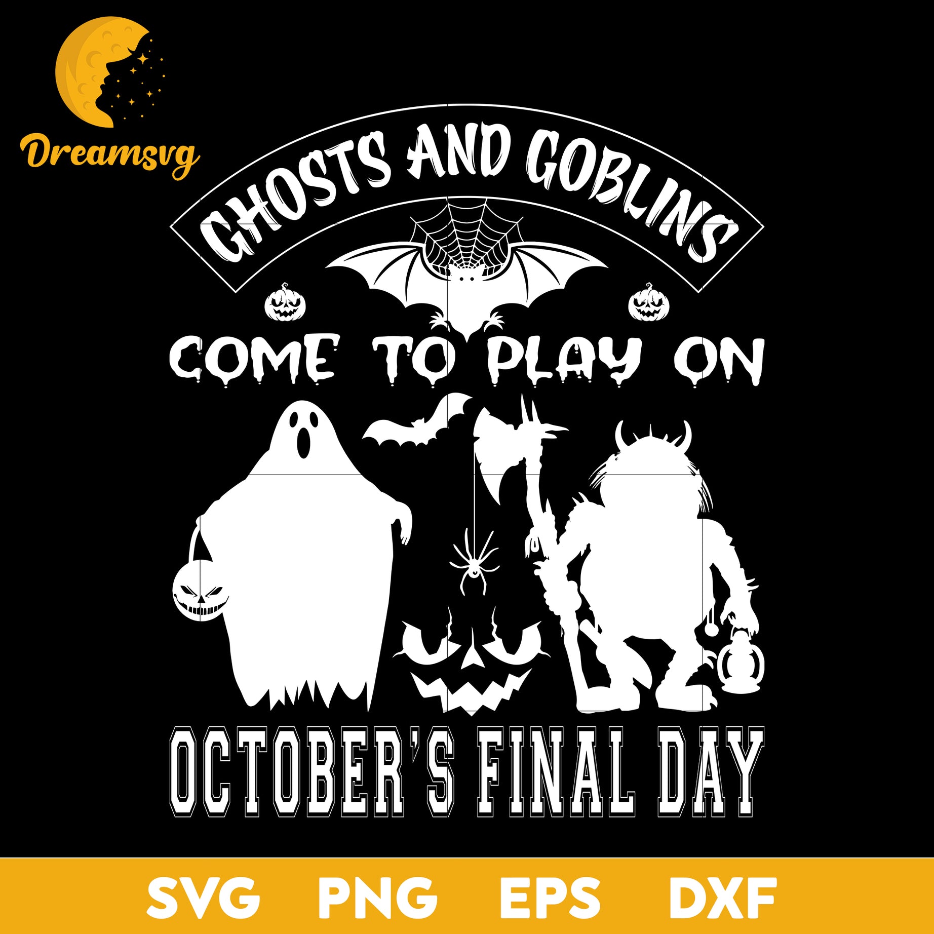 Ghost and goblins come to play on octiber's final day svg, Halloween svg, png, dxf, eps digital file.